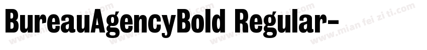 BureauAgencyBold Regular字体转换